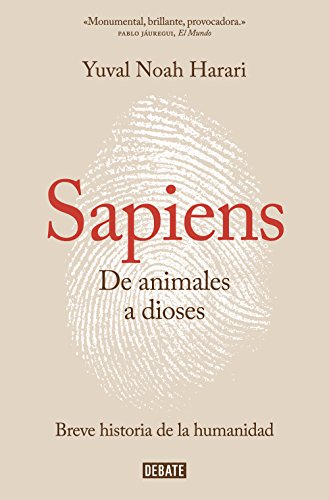 SAPIENS: De animales a dioses por Yuval Noah&nbsp;Harari